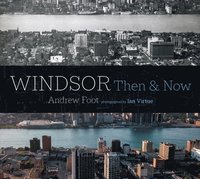 bokomslag Windsor: Then & Now