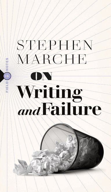 Stephen Marche - On Failure, Häftad