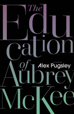 bokomslag Education of Aubrey McKee