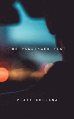 Vijay Khurana - Passenger Seat, Häftad