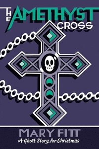 bokomslag The Amethyst Cross
