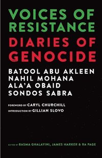 bokomslag Voices of Resistance: Diaries of Genocide