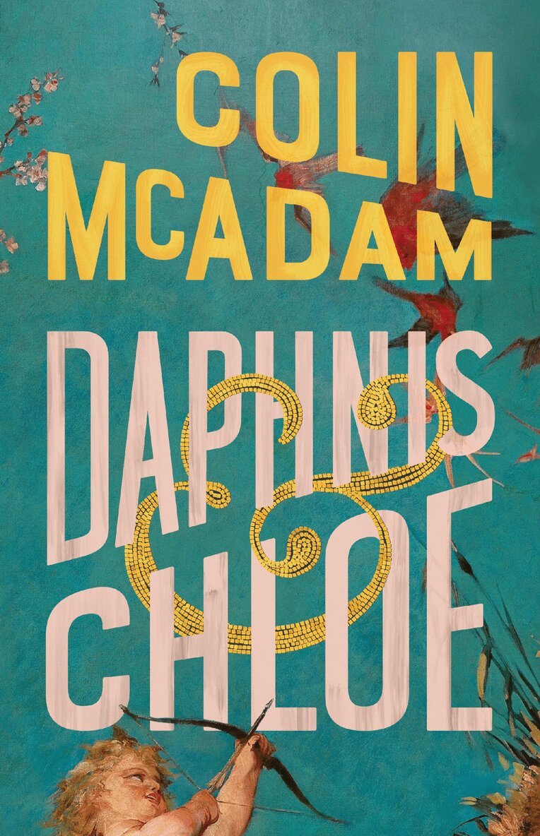Colin McAdam - Daphnis and Chloe, Häftad