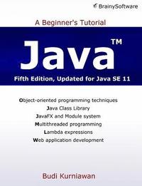 bokomslag Java: A Beginner's Tutorial (Fifth Edition)