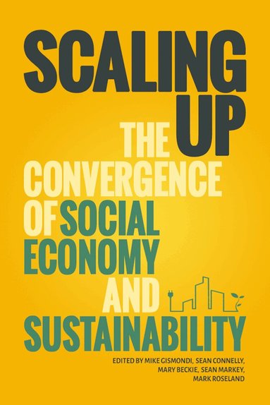 Mike Gismondi, Sean Connelly, Mary Beckie - Scaling Up, Häftad