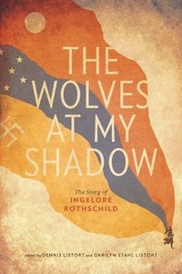 bokomslag Wolves at My Shadow