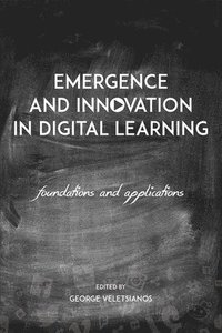 bokomslag Emergence and Innovation in Digital Learning