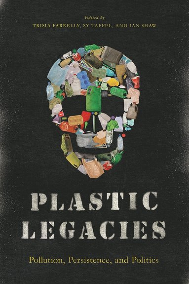 bokomslag Plastic Legacies