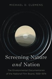 bokomslag Screening Nature and Nation