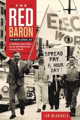 The Red Baron of IBEW Local 213 1