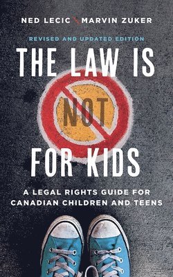 Ned Lecic, Marvin Zuker - Law Is (not) for Kids, Revised and Updated Edition, Häftad