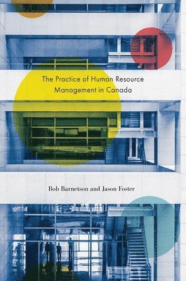 bokomslag The Practice of Human Resource Management in Canada