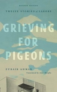bokomslag Grieving for Pigeons, Revised Edition