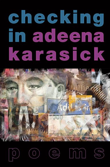 Adeena Karasick - Checking In, Häftad