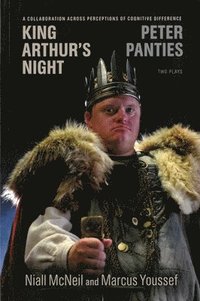 bokomslag King Arthur's Night And Peter Panties