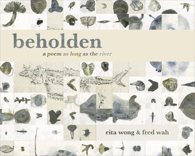 Fred Wah, Rita Wong - beholden, Häftad