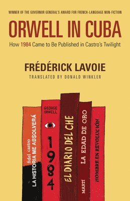 Frederick Lavoie, Frédérick Lavoie - Orwell in Cuba, Häftad