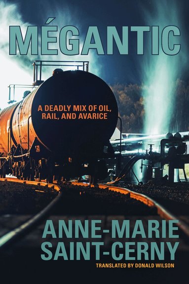 Anne-Marie Saint-Cerny - Mégantic, Häftad