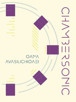 Oana Avasilichioaei - Chambersonic, Häftad