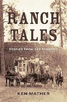 bokomslag Ranch Tales: Stories from the Frontier