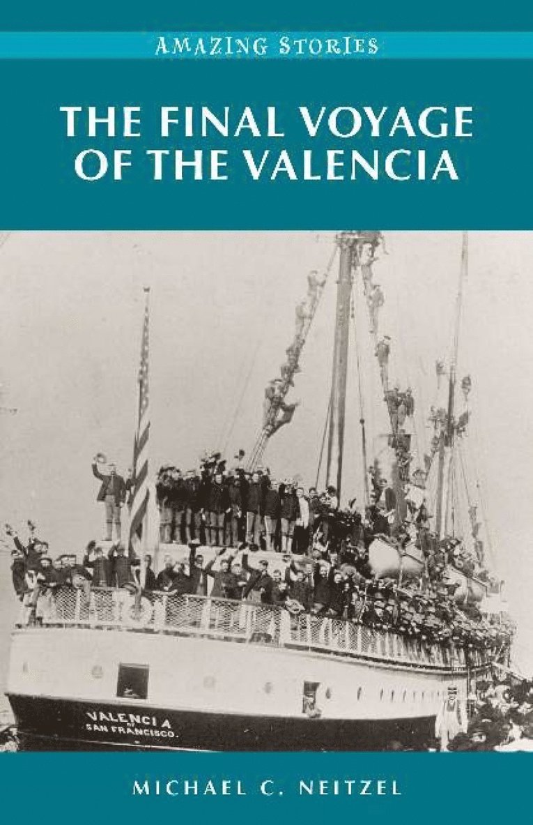 Michael C Neitzel - Final Voyage of the Valencia, Häftad