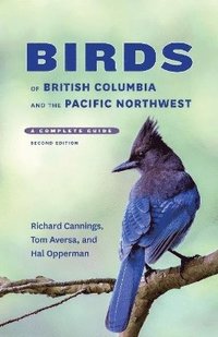 bokomslag Birds of British Columbia and the Pacific Northwest