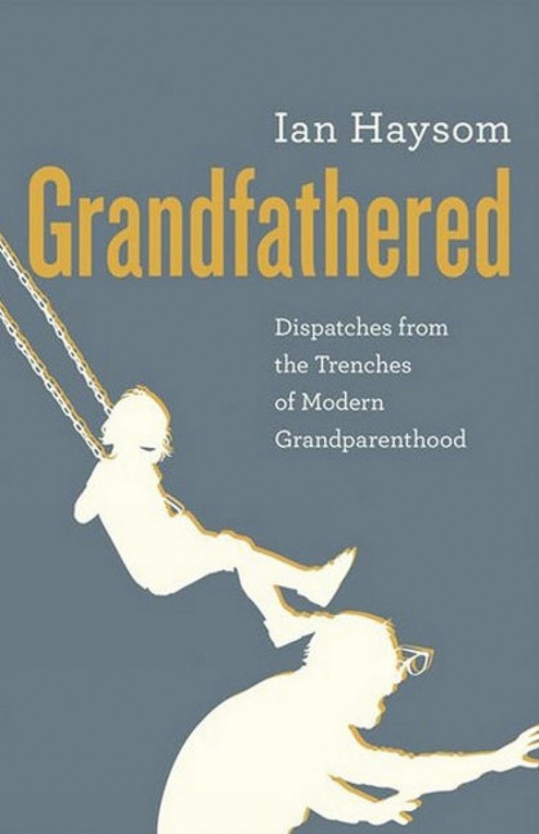 Ian Haysom - Grandfathered, Häftad