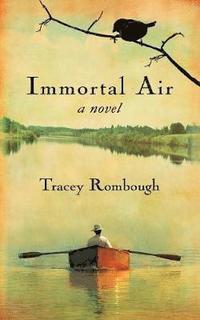 bokomslag Immortal Air, A Novel