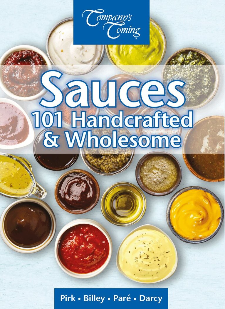 Ashley Billey, Wendy Pirk, James Darcy - Sauces, Häftad