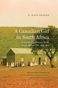 bokomslag A Canadian Girl in South Africa