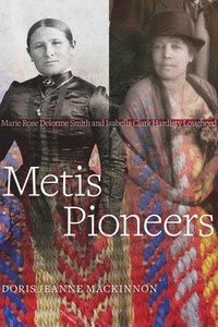 bokomslag Metis Pioneers