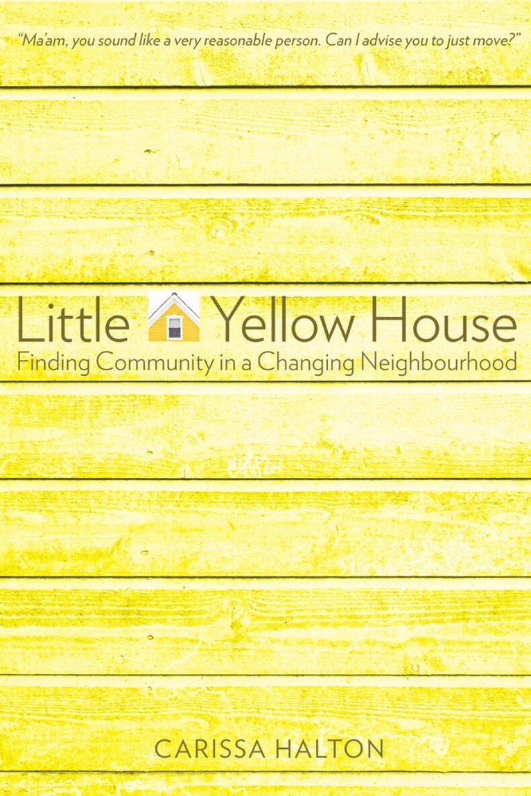 Carissa Halton - Little Yellow House, Häftad