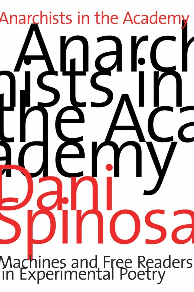 Dani Spinosa - Anarchists in the Academy, Häftad