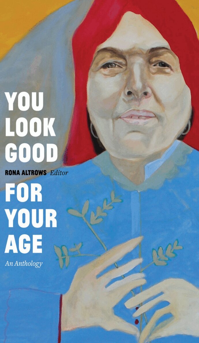Rona Altrows - You Look Good for Your Age, Häftad