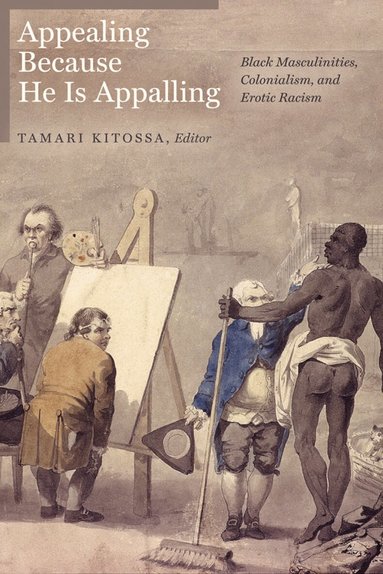Tamari Kitossa - Appealing Because He Is Appalling, Häftad