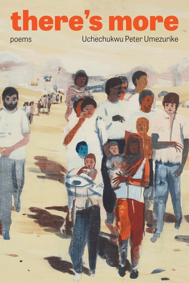 Uchechukwu Peter Umezurike - there's more, Häftad