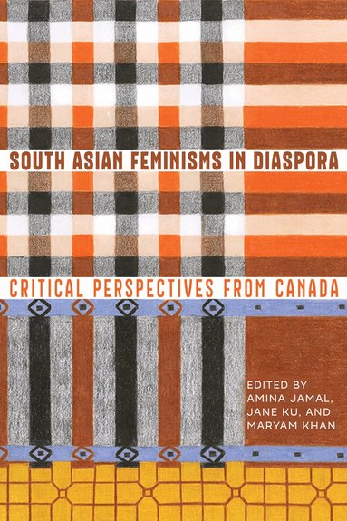Amina Jamal, Jane Ku, Maryam Khan - South Asian Feminisms in Diaspora, Häftad