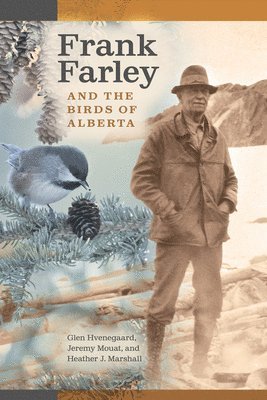 bokomslag Frank Farley and the Birds of Alberta