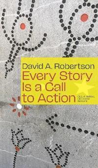 bokomslag Every Story Is a Call to Action