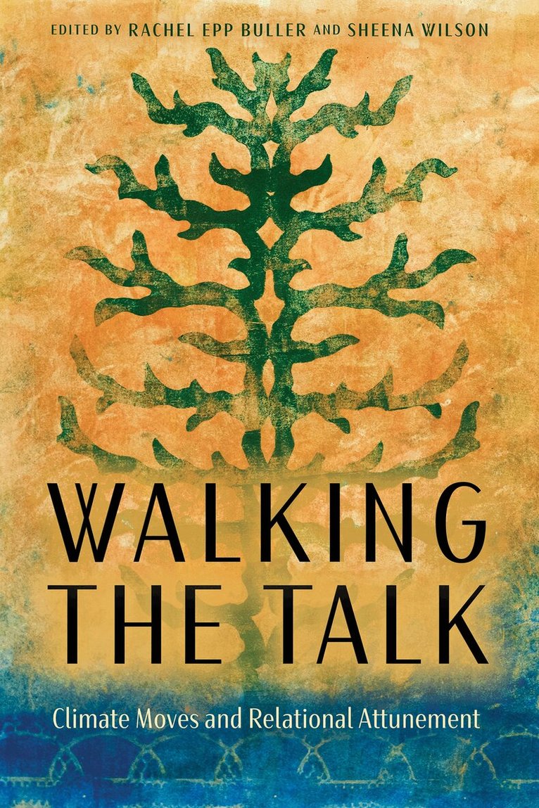 Rachel Epp Buller, Sheena Wilson - Walking the Talk, Häftad. Tillgänglighet: Kommande