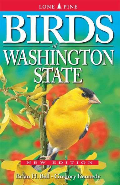Brian Bell, Gregory Kennedy - Birds of Washington State, Häftad