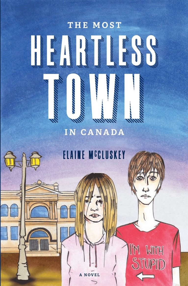 Most Heartless Town in Canada