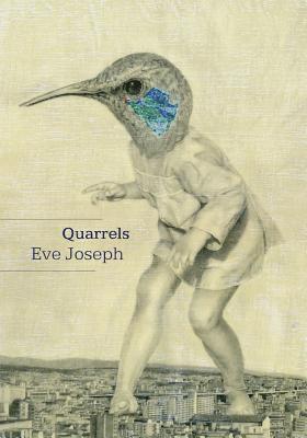 Eve Joseph - Quarrels, Häftad