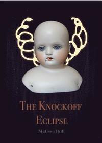 bokomslag The Knockoff Eclipse