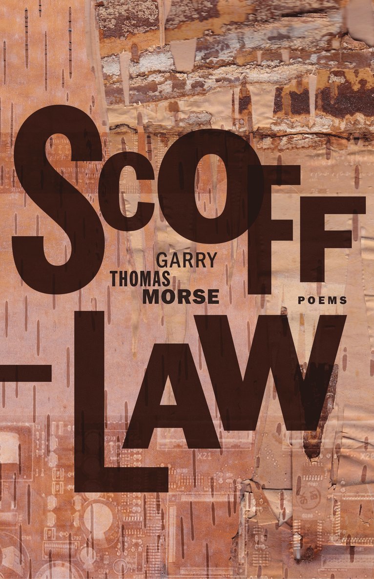 Garry Thomas Morse - Scofflaw, Häftad