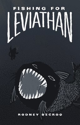 Fishing for Leviathan, Häftad