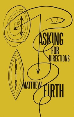 Matthew Firth - Asking for Directions, Häftad