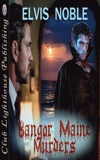 bokomslag Bangor Maine Murders