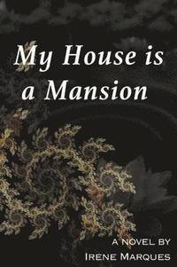 bokomslag My House Is a Mansion