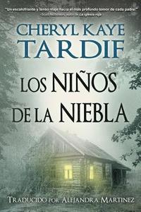 bokomslag Los Ninos de la Niebla